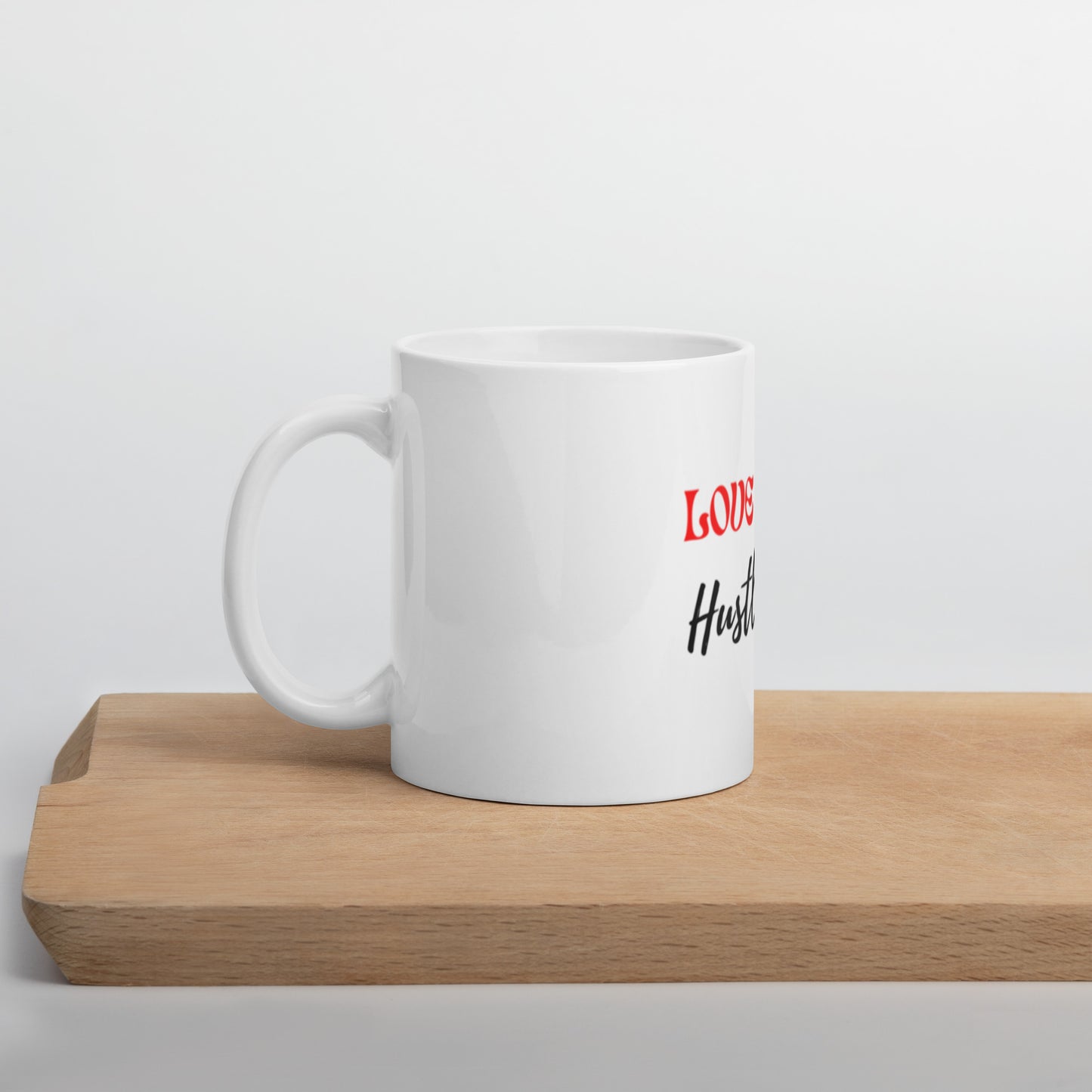 Love & Light Hustle & Spite Coffee Mug